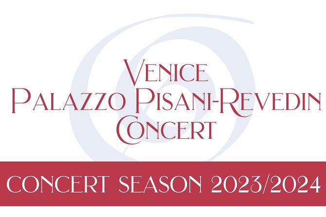 Concert at Palazzo Pisani Revedin in Venice - Price and Value: What $104.66 Buys You in Venice